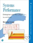 Systems Performance - Brendan Gregg - kniha z kategorie Počítače a internet