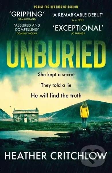 Unburied (A tense and unputdownable Scottish crime thriller) - Heather Critchlow