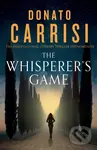 The Whisperer's Game - Donato Carrisi