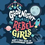 Good Night Stories for Rebel Girls: Baby's First Book of Extraordinary Women - kniha z kategorie Pro děti