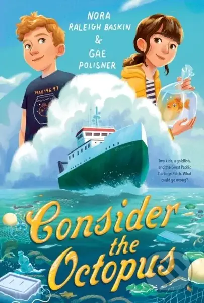 Consider the Octopus - Gae Polisner, Nora Raleigh Baskin - kniha z kategorie Pro děti