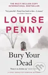 Bury Your Dead - Louise Penny - kniha z kategorie Detektivky, thrillery a horory
