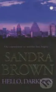 Hello, Darkness - Sandra Brown