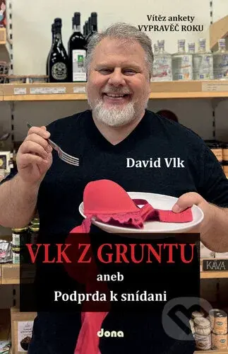 Vlk z Gruntu (aneb Podprda k snídani) - David Vlk - kniha z kategorie Beletrie