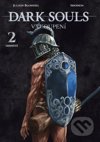 Dark Souls: Vykoupení 2 - Ohniště - Julien Blondel - kniha z kategorie Komiksy