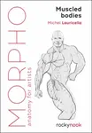 Morpho Muscled Bodies - Michel Lauricella