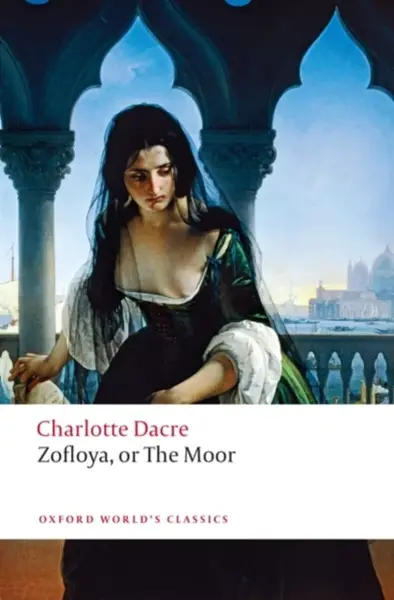Zofloya - Charlotte Dacre