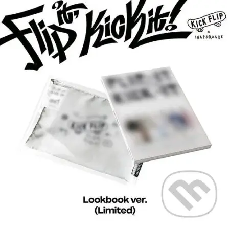 Kickflip:  Flip It, Kick It (Lookbook edition) - Kickflip