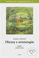 Obrazy z arteterapie (Příběhy z druhé strany) - Kamila Ženatá - kniha z kategorie Psychologie