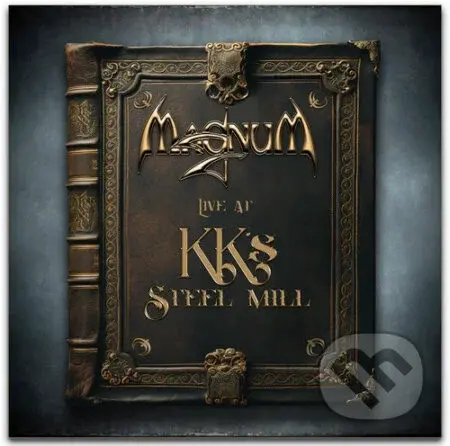 Magnum:  Live At Kk'S Steel Mill (2 CD) - Magnum