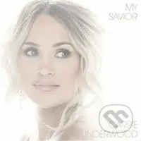 Carrie Underwood: My Savior LP - Carrie Underwood