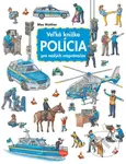 Veľká knižka - Polícia pre malých rozprávačov - Max Walther, Max Walther (ilustrátor) - kniha z kategorie Naučné knihy