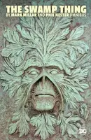 Swamp Thing by Mark Millar and Phil Hester Omnibus - kniha z kategorie Komiksy