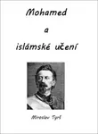 Mohamed a islámské učení - Miroslav Tyrš