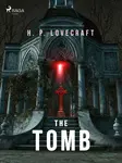 The Tomb - Howard P. Lovecraft