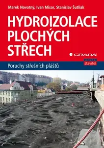 Hydroizolace plochých střech, Novotný Marek