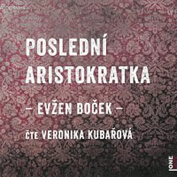 Veronika Kubařová – Poslední aristokratka (MP3-CD) CD-MP3