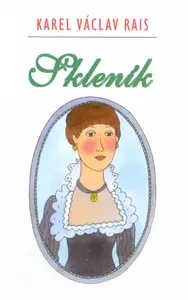 Skleník - Karel Václav Rais