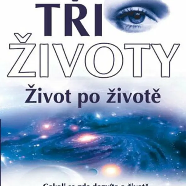 Tři životy - T. Lobsang Rampa