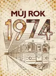 Můj rok 1974 - Jarmila Frejtichová