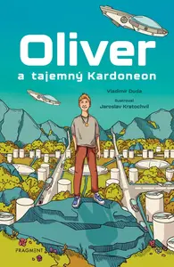 Oliver a tajemný Kardoneon - Vladimír Duda