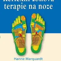 Reflexní zónová terapie na noze - Hanne Marquardtová