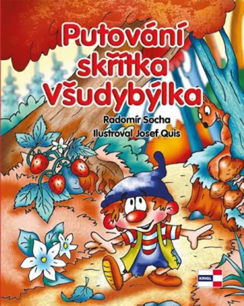 Putování skřítka Všudybýlka - Radomír Socha, Josef Quis