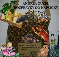 Rozprávky do kapsičky  I. - Andrea Guzel - e-kniha