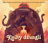 Knihy džunglí - Rudyard Kipling - audiokniha
