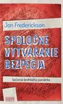 Spoločné vytváranie bezpečia - Jon Frederickson