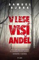 V lese visí anděl - Samuel Bjørk - e-kniha