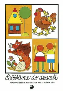 Počítáme do dvaceti - Pracovní sešit k matematice pro 1. ročník ZŠ II. - Věra Kárová