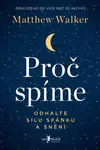 Proč spíme - Matthew Walker