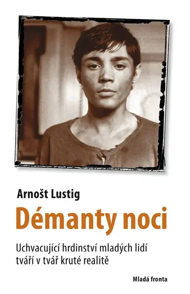 Démanty noci - Arnošt Lustig