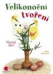 Velikonoční tvoření - Sylva Šporková - e-kniha