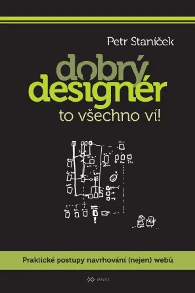 Dobrý designér to všechno ví! - Petr Staníček - e-kniha
