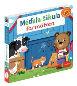 MÉĎULA ŠIKULA FARMÁŘEM – Obrázky s pohyblivými prvky - Benji Davies