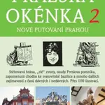 Pražská okénka 2 – Nové putování Prahou - Stanislava Jarolímková