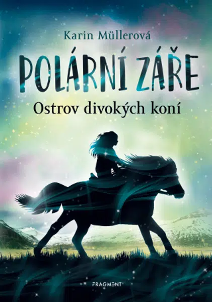 Polární záře - Ostrov divokých koní - Karin Müllerová - e-kniha