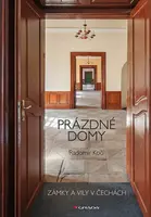 Prázdné domy - zámky a vily - Kočí Radomír