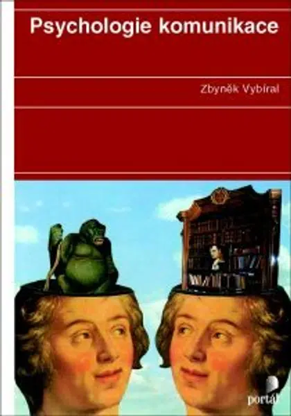 Psychologie komunikace - Zbyněk Vybíral - e-kniha