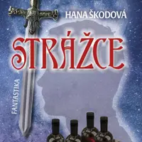 Strážce - Hana Škodová