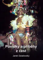 Povídky a příběhy z cest - Jarek Dzialowsky - e-kniha