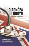 Diagnóza Londýn - Lucie Weissová, Eva Hnízdová