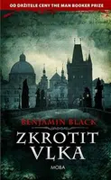 Zkrotit vlka - Benjamin Black