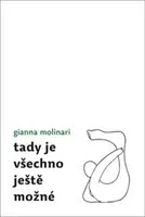 Tady je všechno ještě možné - Gianna Molinari