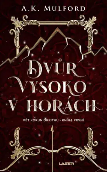 Dvůr vysoko v horách - A. K. Mulford