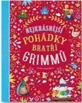 Nejkrásnější pohádky bratří Grimmů - Stefania Leonardi Hartley