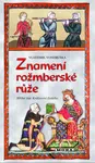 Znamení rožmberské růže - Vlastimil Vondruška