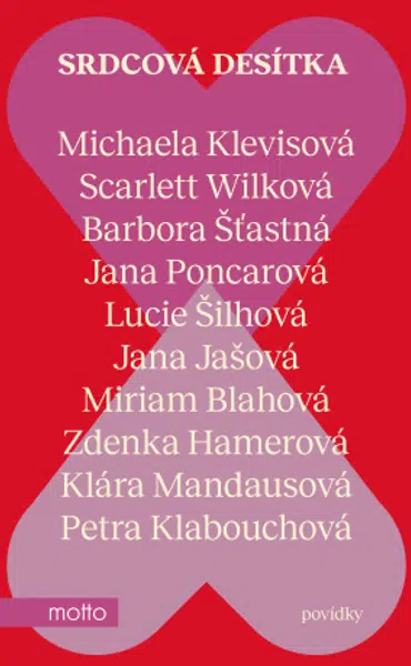 Srdcová desítka - Zdenka Hamerová, Michaela Klevisová, Barbora Šťastná, Jana Jašová, Lucie Šilhová - e-kniha
